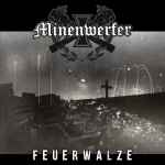 MINENWERFER - Feuerwalze CD